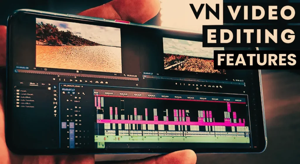 Vn Video Editor Features
