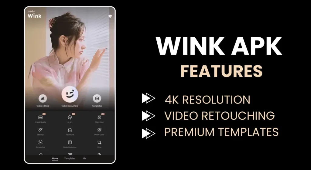 Wink Apk Features